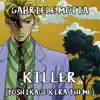 Gabriele Motta - KIller (Yoshikage Kira Theme) [From \